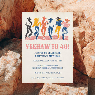 Invitation Yeehaw Cowgirl moderne 40e fête d'anniversaire