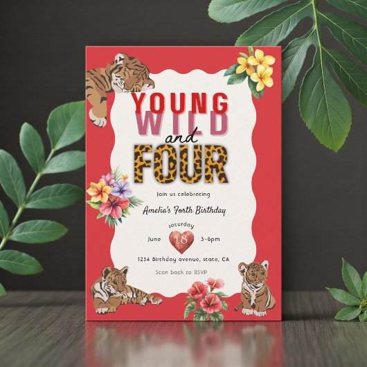 Invitation Young Wild and Four Tiger Floral Birthday
