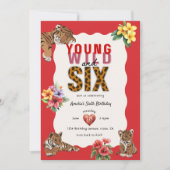 Invitation Young Wild and Six Tiger Floral Birthday (Devant)