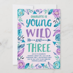 Invitation Young Wild and Three Girls Birthday Party