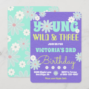 Invitation Young Wild & Three Hippie Birthday Party