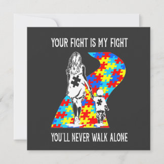 Invitation Your Fight Is My Fight Puzzle Ribbon Autism Mom Aw