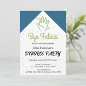 Invitations de la fête du divorce : Bye Felicia, H (Debout devant)