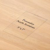 Invitations En Acrylique 5" x 7" (Poser)