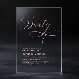 Invitations En Acrylique Élégant Script Soixante Rose Gold 60e Anniversaire