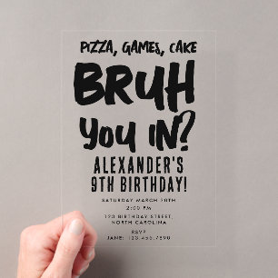 Invitations En Acrylique Fête d'anniversaire d'adolescent de Bruh Boy
