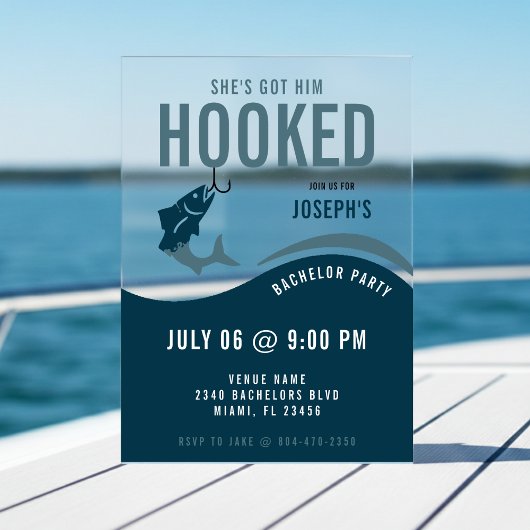 Invitations En Acrylique Fishing Bachelor Party Funny She's Got Him Hooked