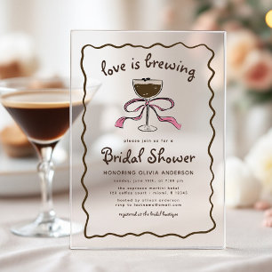Invitations En Acrylique Love Is Brewing Espresso Martini Enterrement de Vi