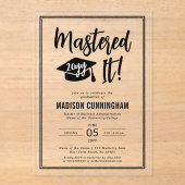 Invitations En Acrylique Modern Mastered It Master's Degree Graduation  (Recto)