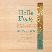 Invitations En Acrylique Parties scintillant d'or fête de 40e anniversaire (Recto)