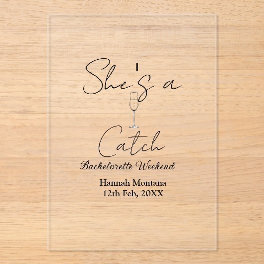 Invitations En Acrylique She's a catch champagne bottle bachelorette weeken (Recto)