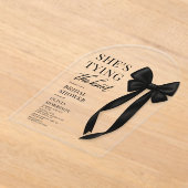 Invitations En Acrylique She's Tying The Knot Bridal Shower  (Poser)