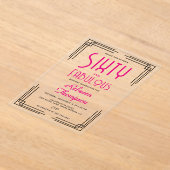 Invitations En Acrylique Sixty and Fabulous Hot Pink Art Deco 60th Birthday (Poser)