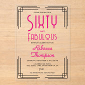 Invitations En Acrylique Sixty and Fabulous Hot Pink Art Deco 60th Birthday (Recto)