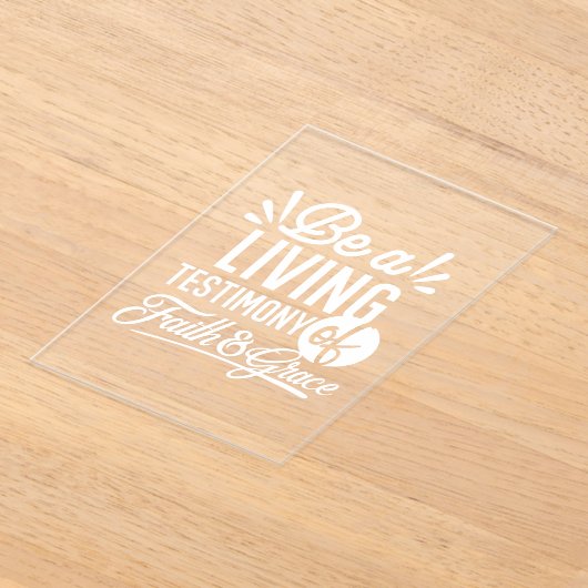 Invitations En Acrylique Spiritual Living Testimony Faith and Grace Quote (Poser)
