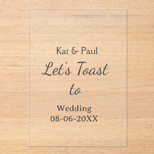 Invitations En Acrylique Trinquons au mariage nom date couple simple (Recto)