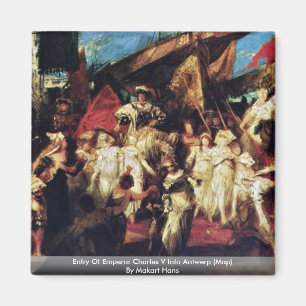 Invoering van keizer Charles V in Antwerpen Magneet