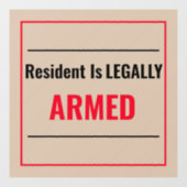 Inwoner is LEAGALLY ARMED Raamsticker (Vel)