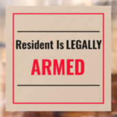Inwoner is LEAGALLY ARMED Raamsticker (Vel 2)