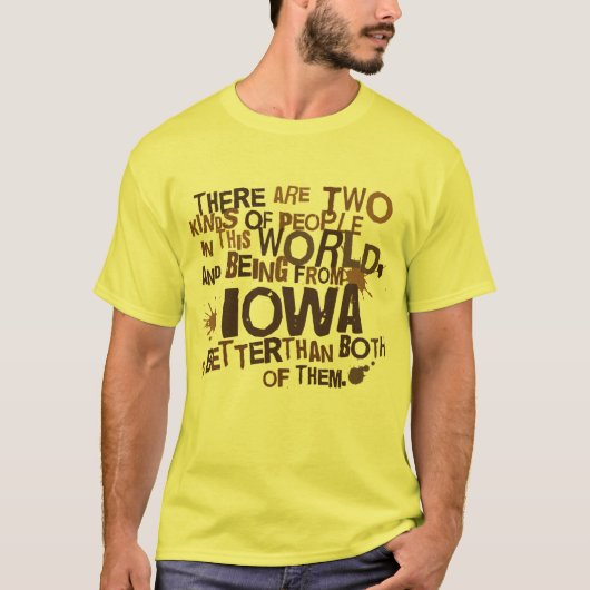 Iowa (Funny) Gift T-shirt (Voorkant)
