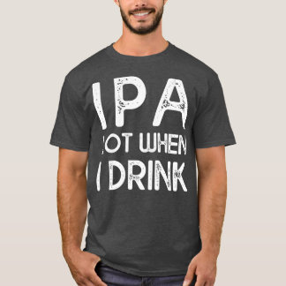 IPA veel als ik 14 drink T-shirt