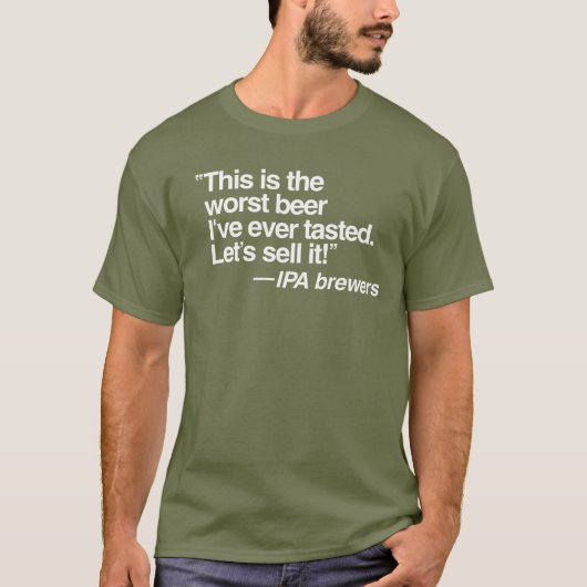 IPA Worst Beer T-Shirt (Voorkant)