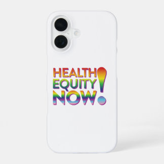 iPhone 16 Équité en santé maintenant ! Coque de téléphone