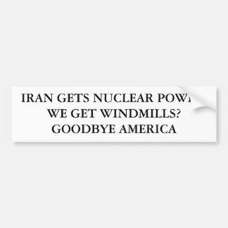 IRAN KRIJGT NUCLEAIRE MACHT.WE KRIJGEN VOORRUITEN? BUMPERSTICKER