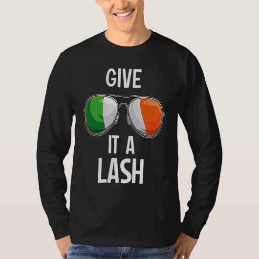 Ireland St Patrick's Day Party Irish Give It A Las T-shirt (Voorkant)