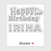 Irina Happy Birthday silver Aufkleber Sticker (Vel)