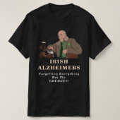 Irish Alzheimer Joke Irish St. Paddy's T-Shirt (Design devant)