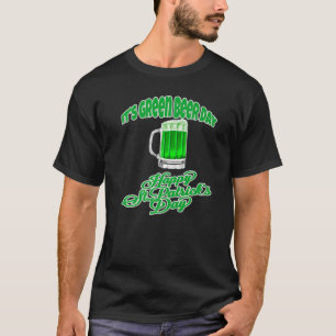 Irish Beer Het is Green Beer Day Happy St. T-shirt