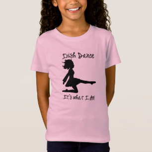 "Irish Dance: Het is wat ik doe!" Meisjes' T-Shirt
