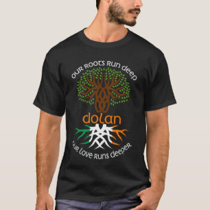Irish DOLAN Family Name Our Love werkt dieper T-shirt