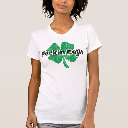 Irish Feckin Eejit T-shirt (Voorkant)