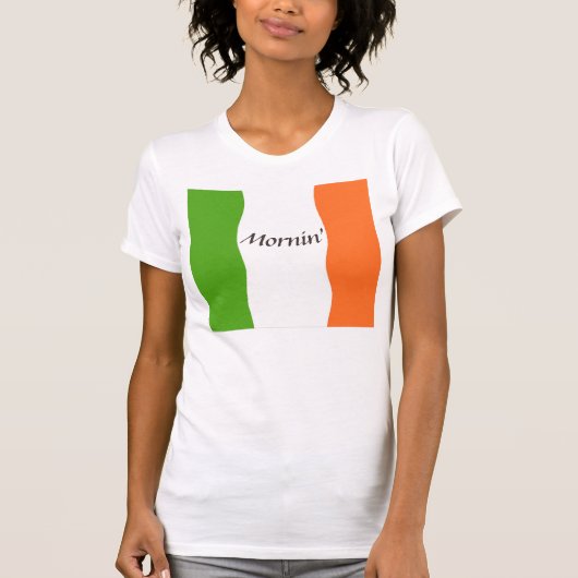 Irish Good Morning T-Shirt (Voorkant)