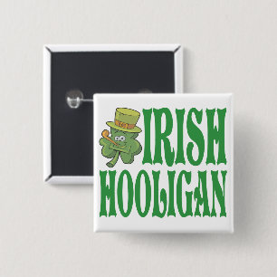 Irish Hooligan Vierkante Button 5,1 Cm