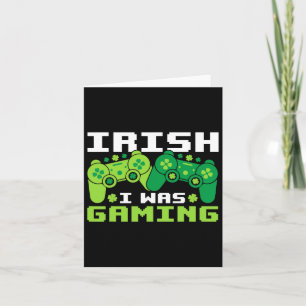 Irish I Gaming Funny St Patricks Day Gamer Boy Kaart