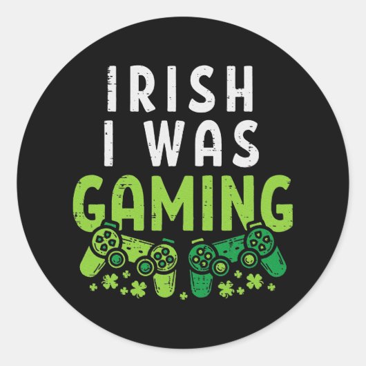 Irish I Gaming Funny St Patricks Day Gamer Ronde Sticker (Voorkant)