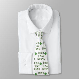 Irish I Was Drunk St. Patrick's Day Cravate