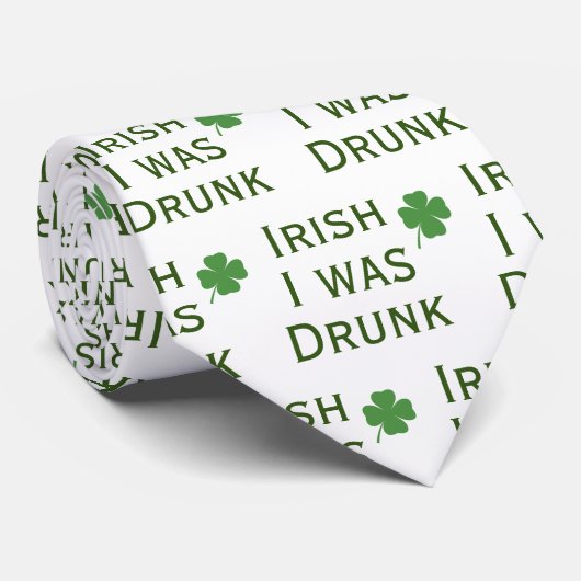 Irish I Was Drunk St. Patrick's Day Cravate (Roulé)