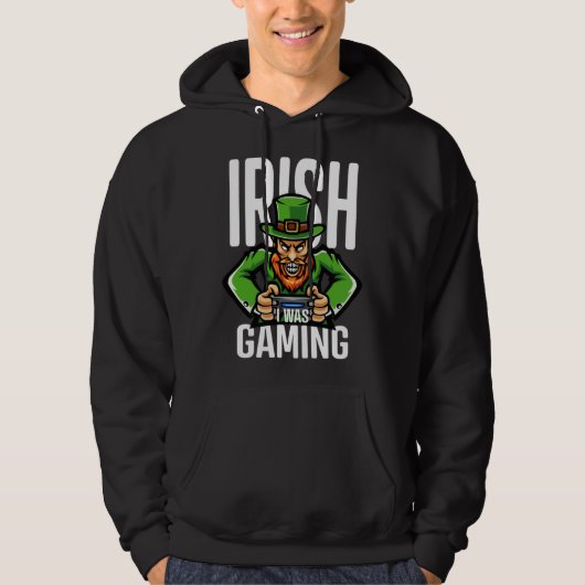 Irish I Was Gaming Game Controller St Patrick s Da Hoodie (Voorkant)