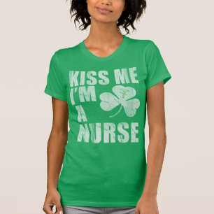 Irish Kiss me Ik ben verpleegster T-shirt