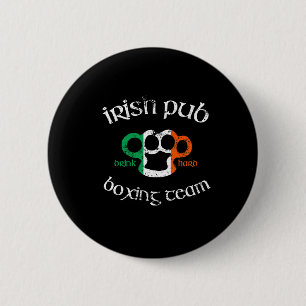Irish Pub Drink Hard Boxing Team Distress T-shirt Ronde Button 5,7 Cm
