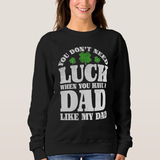 Irish Shamrock Lucky Dad St Patrick's Day Boys Gir Trui (Voorkant)