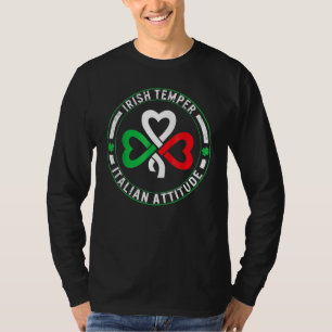 Irish Temper Italy Attitude St Patrick's Day T-shirt
