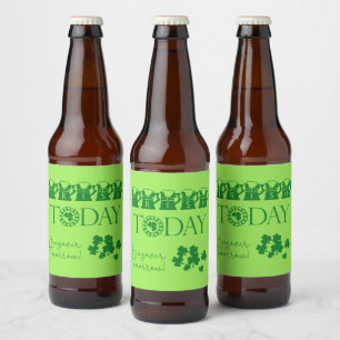 Irish Today Funny Shamrock Beer St. Patrick's Day Bier Etiket