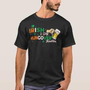 Irish Today Hangover Tomorrow St Patricks Day Sham T-shirt
