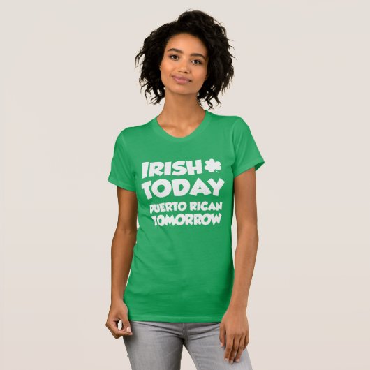 Irish Today Puerto Rican Tomorrow (OP DARK) T-shirt (Voorkant volledig)