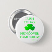 Irish Today Ronde Button 5,7 Cm (Voorkant /achterkant)